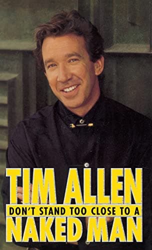 Book cover for Don't Stand Too Close to a Naked Man by Tim Allen