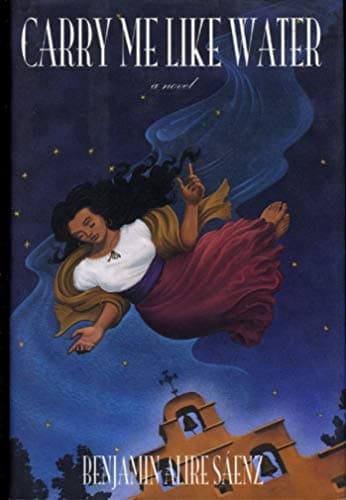 Book cover for Carry Me Like Water by Saenz, Benjamin Alire