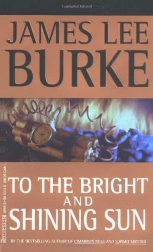 Book cover for To the Bright and Shining Sun by Burke, James Lee