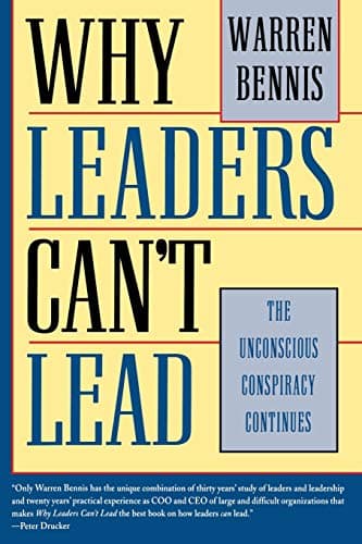 Book cover for Why Leaders Can't Lead: The Unconscious Conspiracy Continues by Bennis, Warren
