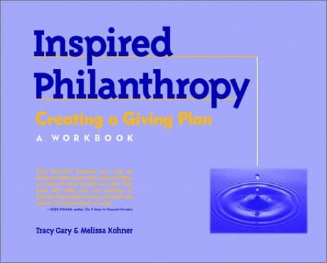 Book cover for Inspired Philanthropy: Creating a Giving Plan, A Workbook (Kim Klein's Fundraising Series) by Gary, Tracy