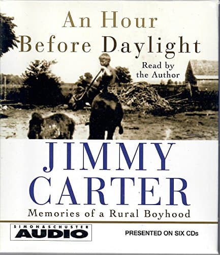 Book cover for An Hour Before Daylight : Memories of a Rural Boyhood by Jimmy Carter
