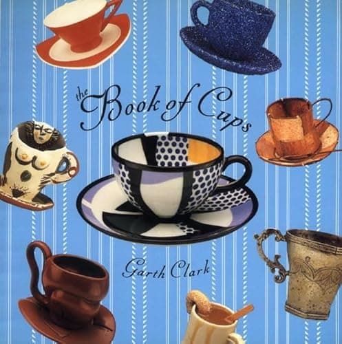 Book cover for The Book of Cups by Clark, Garth