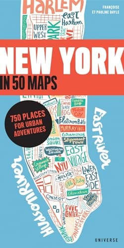 Book cover for New York in 50 Maps: 750 Places for Urban Adventures by Walter, Gaspard