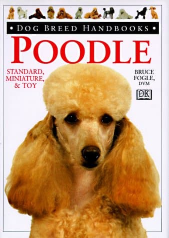 Book cover for Dog Breed Handbooks: Poodle by Fogle, Bruce