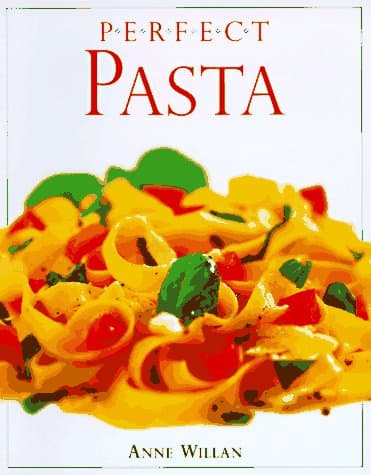 Book cover for Perfect Pasta by Willan, Anne