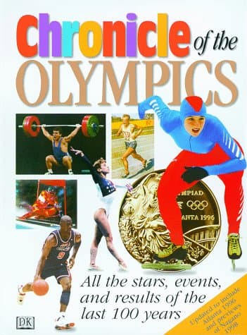 Book cover for Chronicle of the Olympics (Updated Edition) by DK Publishing