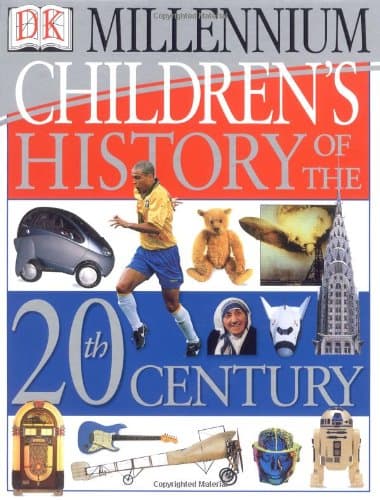 Book cover for Children's History of the 20th Century by DK Publishing
