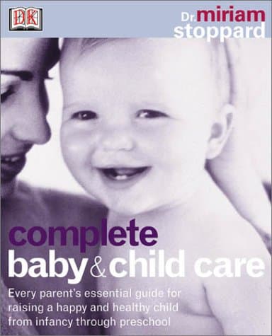 Book cover for Complete Baby & Child Care (Revised & Updated) by Stoppard, Miriam