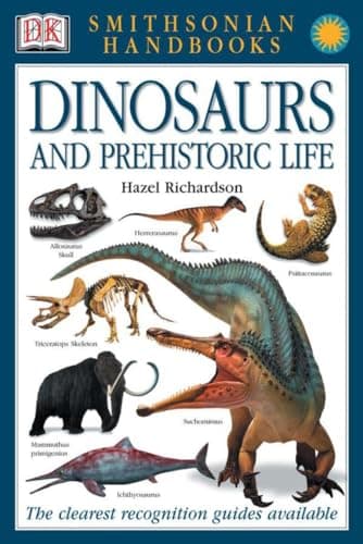 Book cover for Dinosaurs and Other Prehistoric Animals (Smithsonian Handbooks) (DK Smithsonian Handbook) by Richardson, Hazel