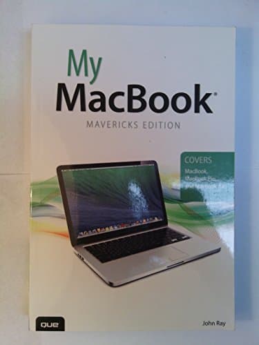 Book cover for My MacBook: Mavericks Edition by Ray, John