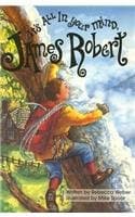 Book cover for It's All in Your Mind, James Robert (Literacy 2000) by Weber, Rebecca