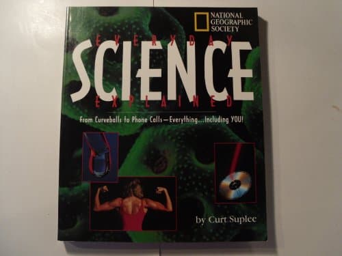 Everyday Science Explained