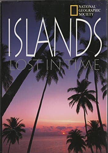 Book cover for NG Destinations, Islands Lost in Time (National Geographic Destinations) by National Geographic