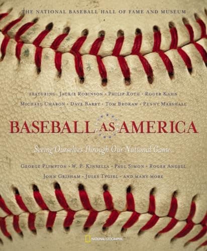 Book cover for Baseball As America: Seeing Ourselves Through Our National Game by The National Baseball Hall of Fame and Museum