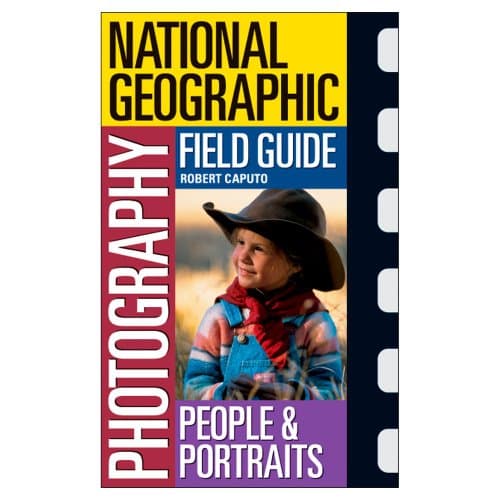 Book cover for National Geographic Photography Field Guide: People and Portraits by National Geographic Society