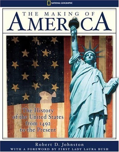 Book cover for The Making Of America by Johnston, Robert D