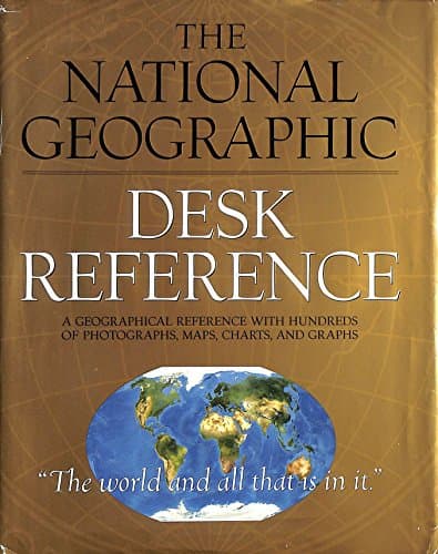 Book cover for National Geographic Desk Reference by National Geographic Society