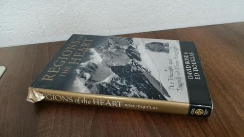 Book cover for Regions of the Heart: The Triumph and Tragedy of Alison Hargreaves (Adventure Press) by Rose, David