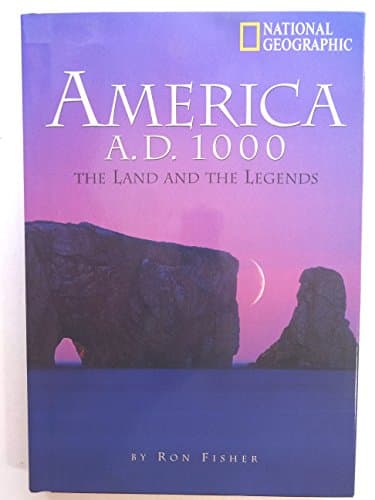 Book cover for America A.D. 1000: The Land and the Legends by Fisher, Ron