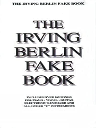 Irving Berlin Fake Book: C Edition