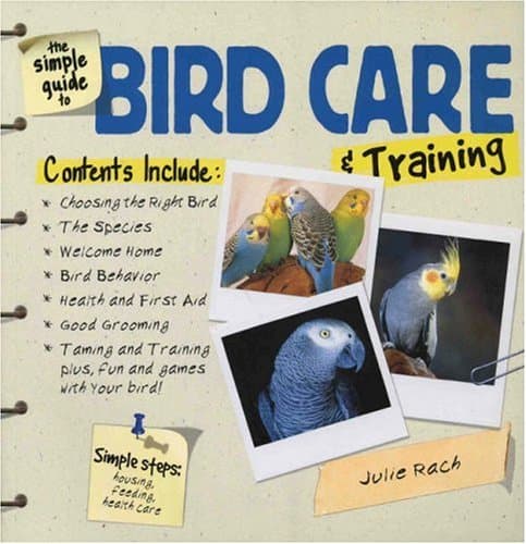 Book cover for The Simple Guide to Bird Care & Training by Julie Rach