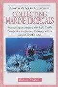 Book cover for Collecting Marine Tropicals by Rodney Jonklaas