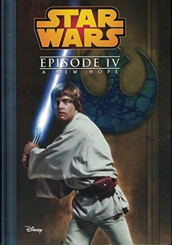 Book cover for Star Wars Episode IV A New Hope (Movie Theatre Storybook---no Lightsaber Projector) by George Lucas