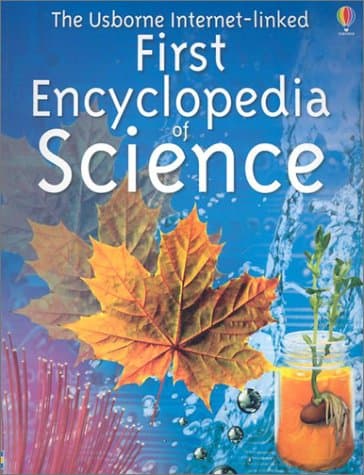 Book cover for The Usborne Internet-Linked First Encyclopedia of Science by Firth, Rachel