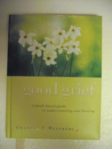 Book cover for Good Grief by Westberg, Granger E.