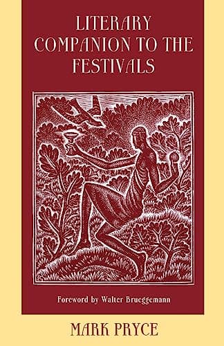 Book cover for Literary Companion to the Festivals: A Poetic Gathering to Accompany Liturgical Celebrations of Commemorations and Festivals by Pryce, Mark