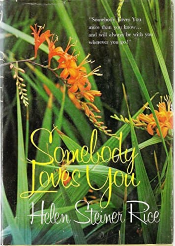 Book cover for Somebody loves you by Helen Steiner Rice