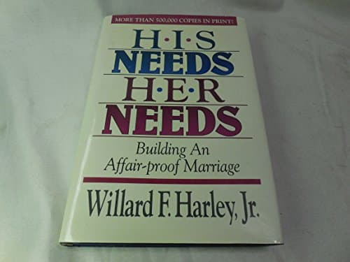 Book cover for His Needs, Her Needs by Willard F. Harley Jr.