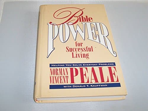 Book cover for Bible Power for Successful Living: Helping You Solve Your Everyday Problems by Peale, Norman Vincent
