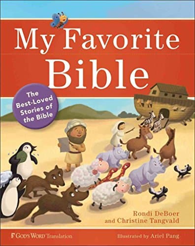 Book cover for My Favorite Bible: The Best-Loved Stories of the Bible by Tangvald, Christine
