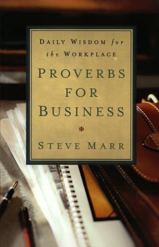 Book cover for Proverbs for Business: Daily Wisdom For The Workplace by Marr, Steve
