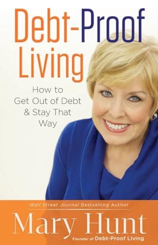 Book cover for Debt-Proof Living: How to Get Out of Debt & Stay That Way by Mary Hunt