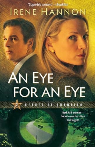 Book cover for An Eye for an Eye (Heroes of Quantico Series, Book 2) by Hannon, Irene