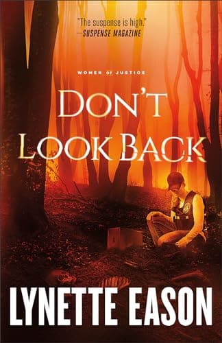 Book cover for Don't Look Back: Christian Fiction Books for Women – Crime FBI Suspense Books (Women of Justice) by Lynette Eason