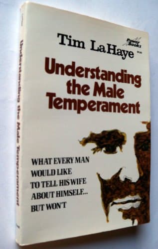 Book cover for Understanding the Male Temperament: What Every Man Would Like to Tell His Wife About Himself ... but Won't by LaHaye, Tim F.