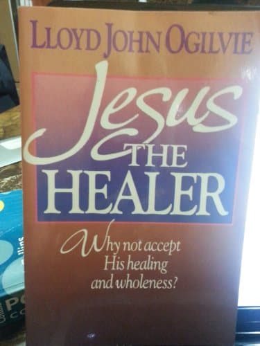 Book cover for Jesus the Healer by Ogilvie, Lloyd