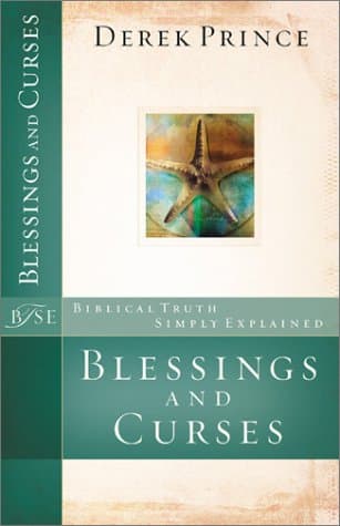 Book cover for Blessings and Curses (Biblical Truth Simply Explained) by Prince, Derek