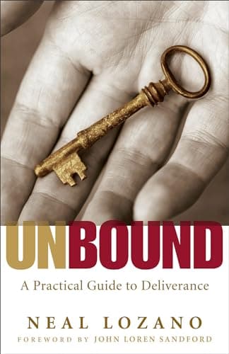 Book cover for Unbound: A Practical Guide to Deliverance by Neal Lozano