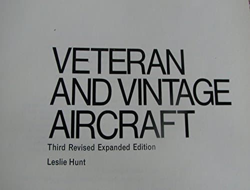 Book cover for Veteran and vintage aircraft by Hunt, Leslie