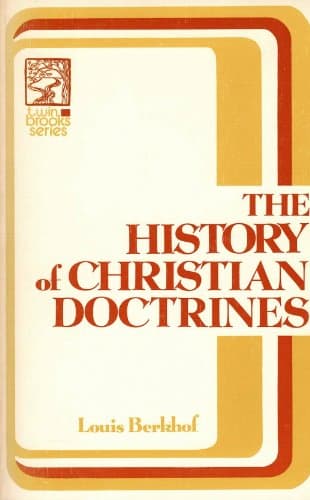 Book cover for The History of Christian Doctrines by Berkhof, Louis