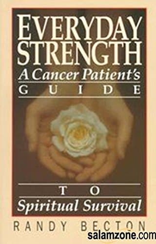 Book cover for Everyday Strength: A Cancer Patient’s Guide to Spiritual Survival by Becton, Randy