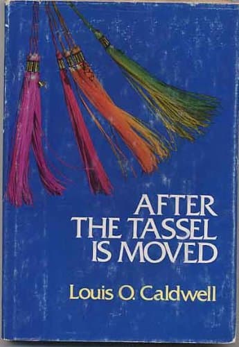 Book cover for After the Tassel Is Moved by Unknown