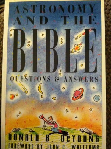Book cover for Astronomy and the Bible: Questions and Answers by Donald B. Deyoung