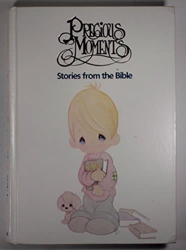 Book cover for Precious Moments: Stories from the Bible by Haan, Sheri Dunham
