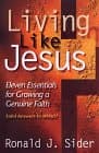 Book cover for Living like Jesus: Eleven Essentials for Growing a Genuine Faith by Sider, Ronald J.